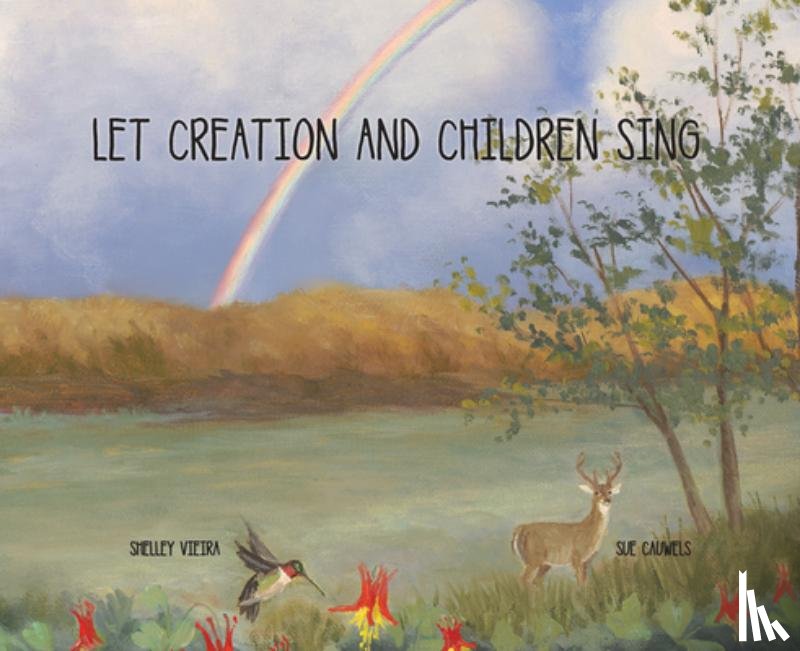 Shelley Vieira - Let Creation and Children Sing