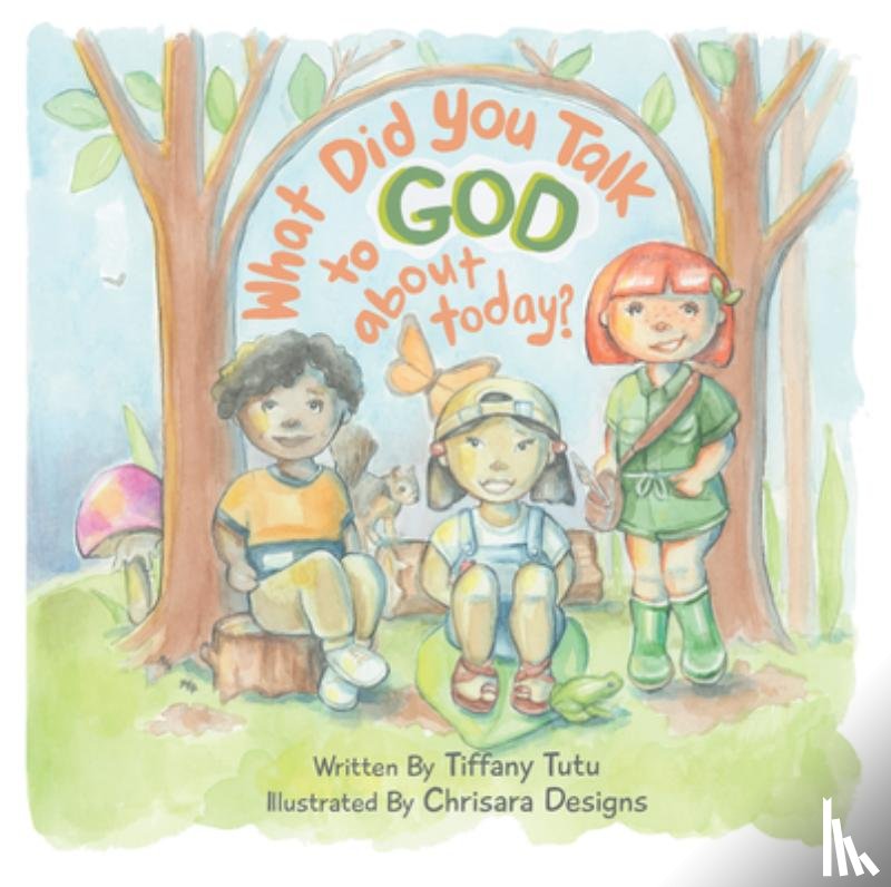 Tiffany Tutu - What Did You Talk to God about Today?