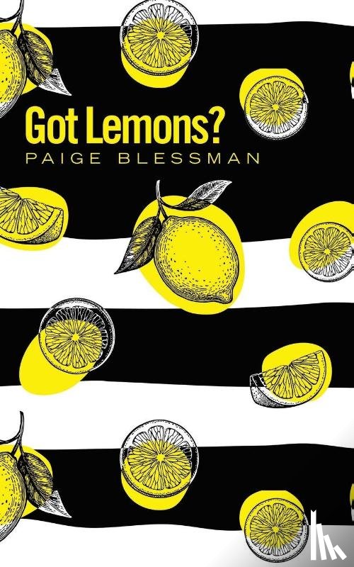 Blessman, Paige - Got Lemons?