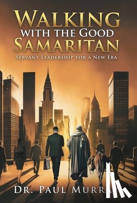 Murray, Paul - Murray, P: Walking with the Good Samaritan