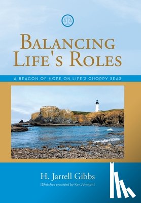 Gibbs, H. Jarrell - Gibbs, H: Balancing Life's Roles