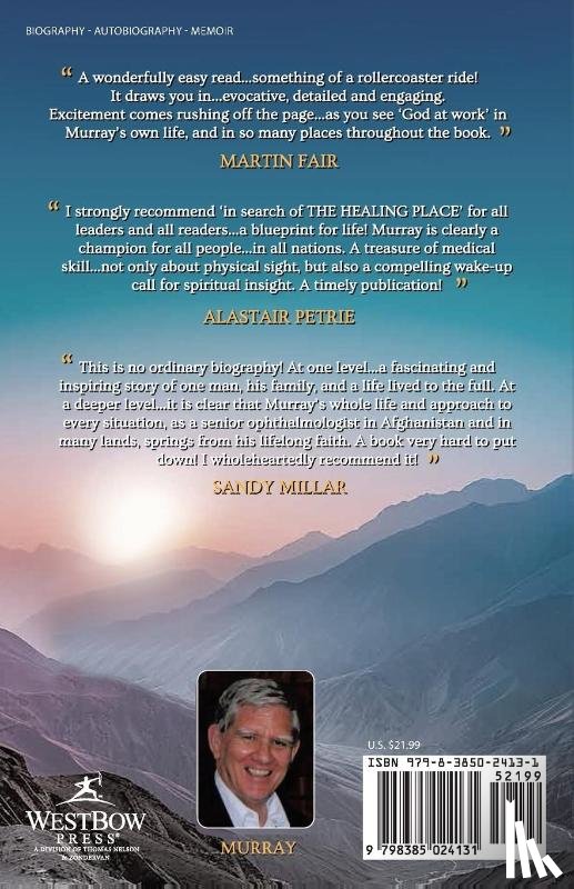 McGavin MD, D D Murray - ...in search of THE HEALING PLACE