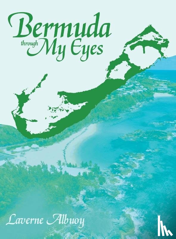 Albuoy, Laverne - Bermuda through My Eyes