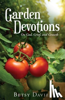 Davies, Betsy - Garden Devotions