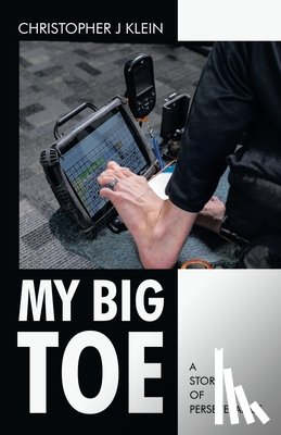 Klein, Christopher J - Klein, C: My Big Toe