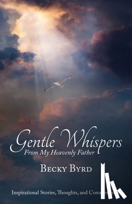 Byrd, Becky - Gentle Whispers From My Heavenly Father