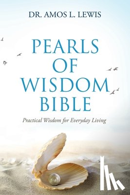 Lewis, Amos L. - Pearls of Wisdom Bible