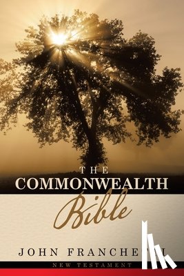 Franchetti, John - THE COMMONWEALTH BIBLE