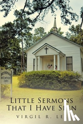 Lee, Virgil R. - Lee, V: Little Sermons That I Have Seen