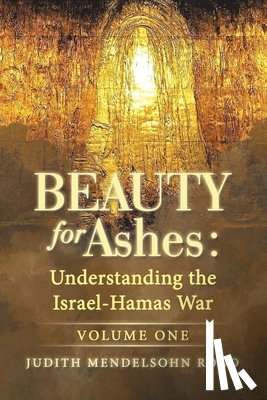 Rood, Judith Mendelsohn - Beauty for Ashes
