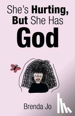 Jo, Brenda - She's Hurting, But She Has God