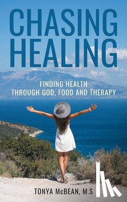 McBean M. S., Tonya - Chasing Healing