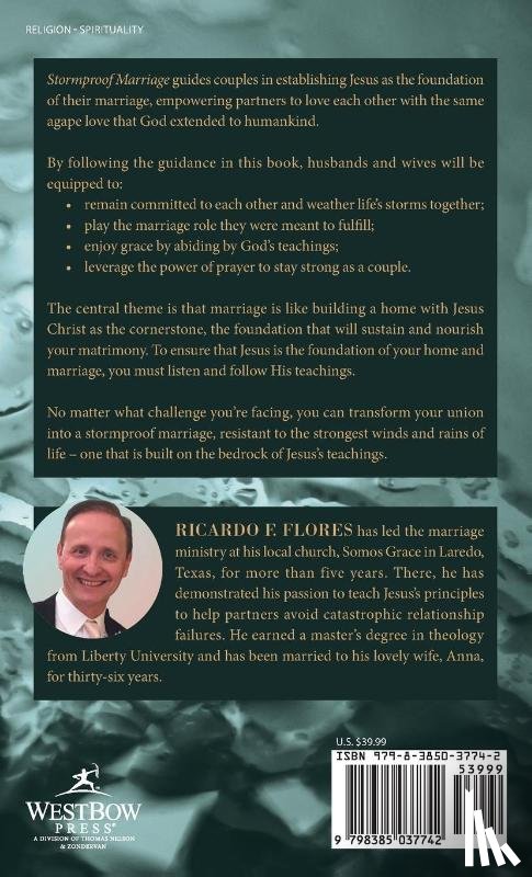 Flores, Ricardo F - Stormproof Marriage