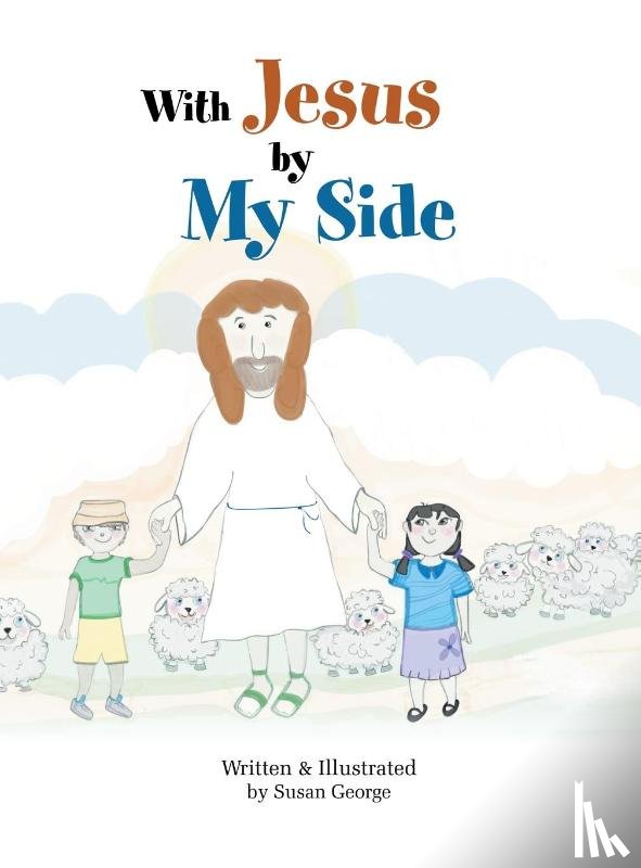 George, Susan - With Jesus by My Side