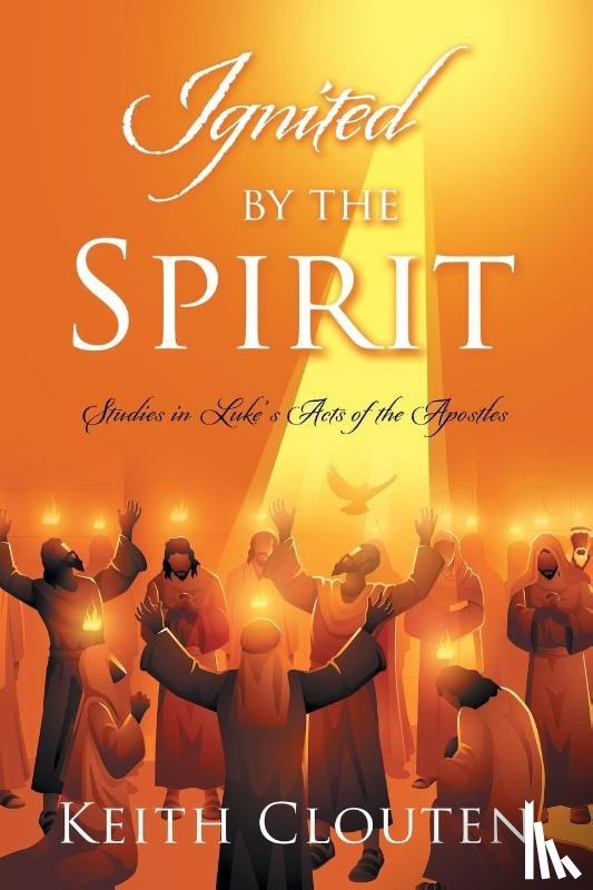 Clouten, Keith - Ignited by the Spirit