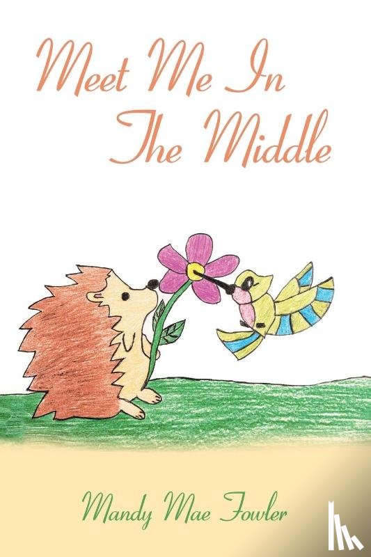 Fowler, Mandy Mae - Meet Me In The Middle