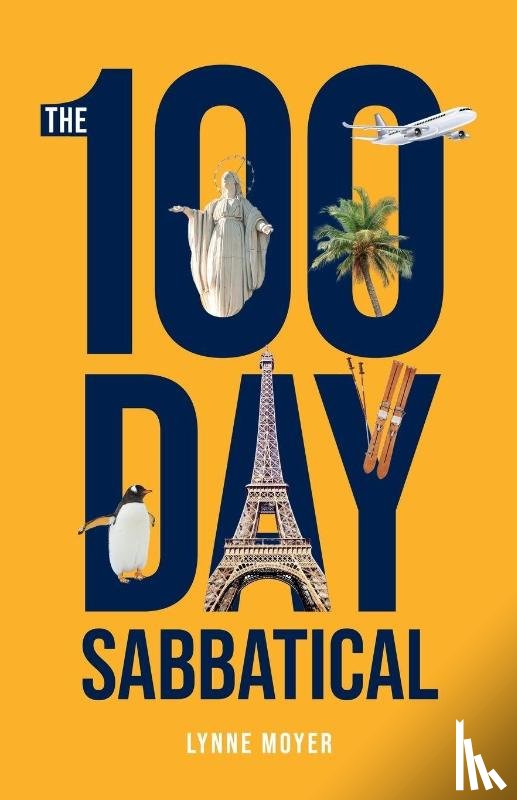 Moyer, Lynne - The 100 Day Sabbatical