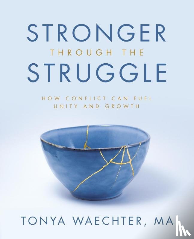 Waechter Ma, Tonya - Stronger through the Struggle
