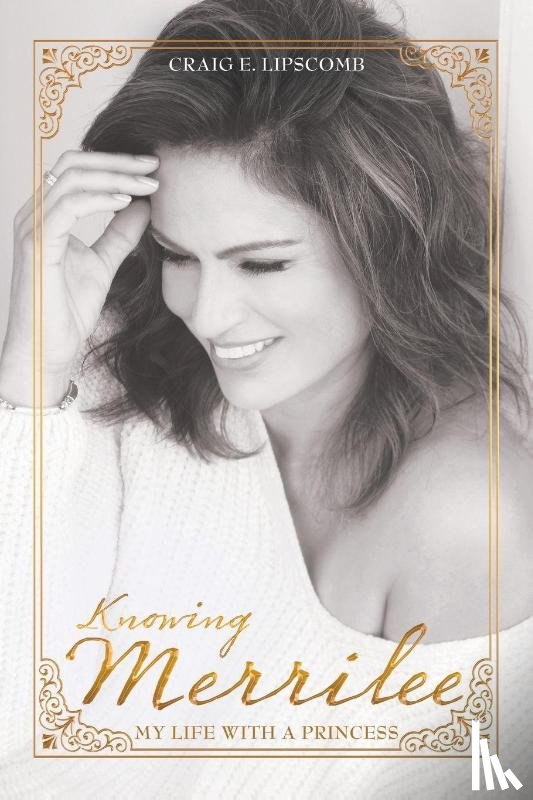 Lipscomb, Craig E. - Knowing Merrilee