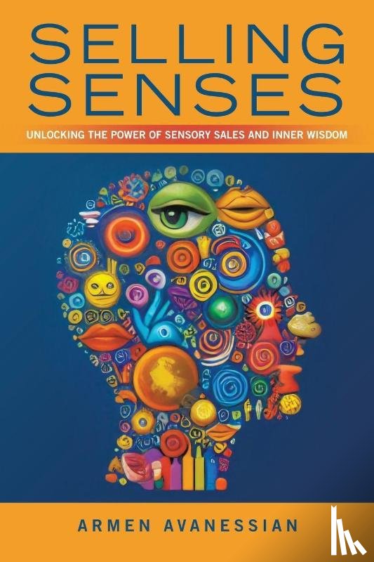 Avanessian, Armen - Selling Senses