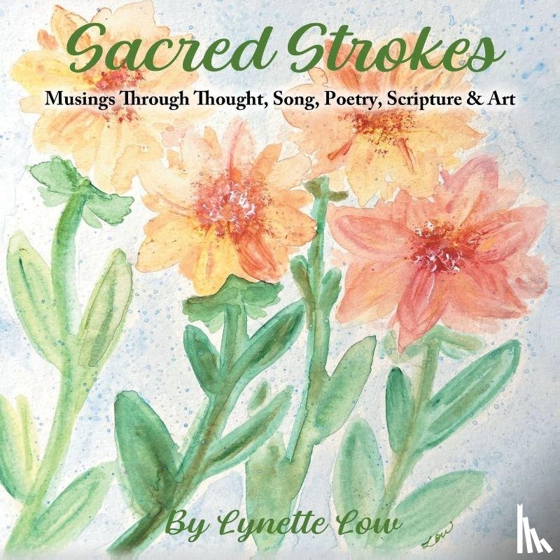 Low, Lynette - Sacred Strokes