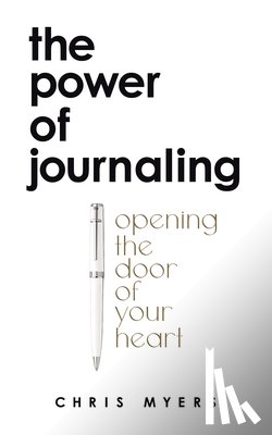 Myers, Chris - Chris Myers: Power of Journaling