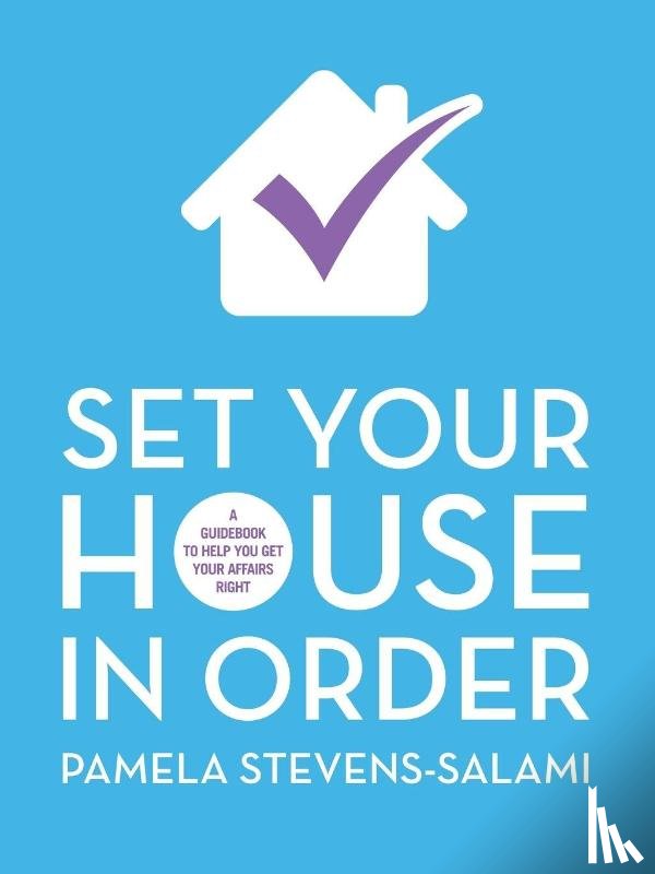 Stevens-Salami, Pamela - Set Your House in Order