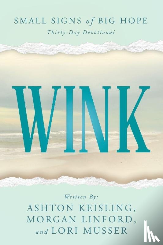 Keisling, Ashton, Linford, Morgan, Musser, Lori - Wink