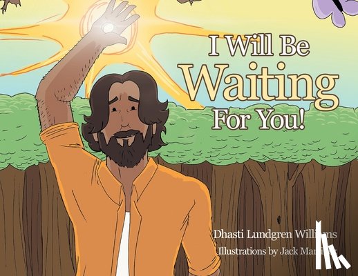 Williams, Dhasti Lundgren - I Will Be Waiting For You!