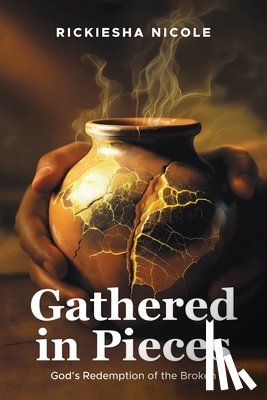 Nicole, Rickiesha - Gathered in Pieces