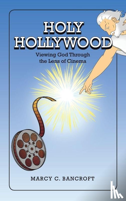 Bancroft, Marcy C. - Holy Hollywood