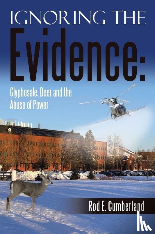 Cumberland, Rod E. - Ignoring the Evidence