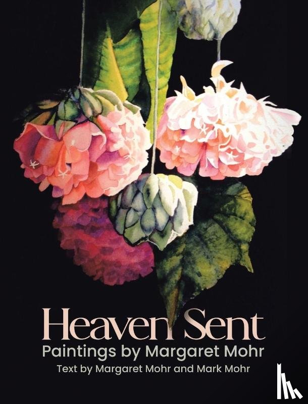 Mohr, Margaret, Mohr, Mark - Heaven Sent
