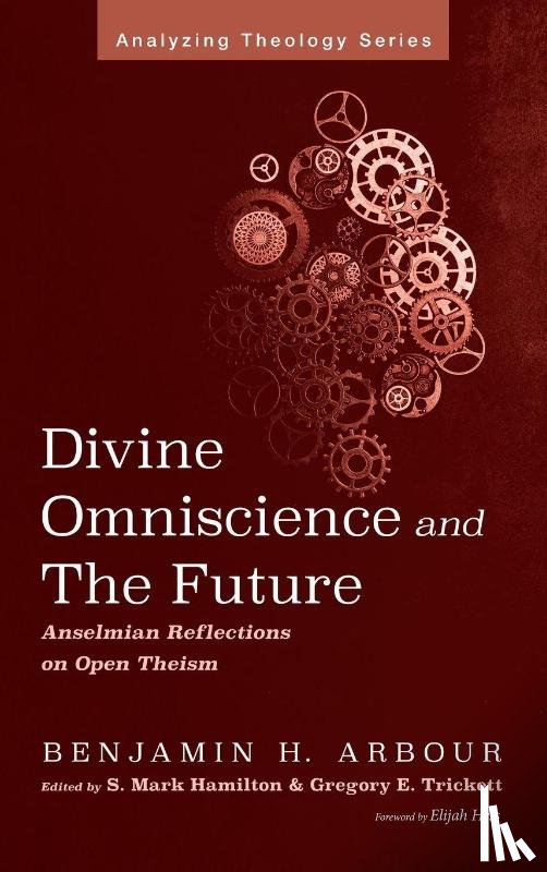 Arbour, Benjamin H. - Divine Omniscience and the Future