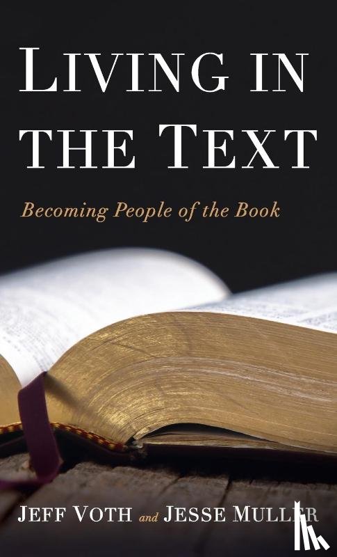 Voth, Jeff, Muller, Jesse - Living in the Text