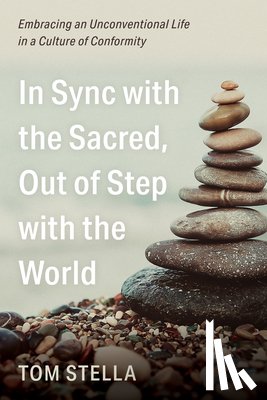 Stella, Tom - In Sync with the Sacred, Out of Step with the World