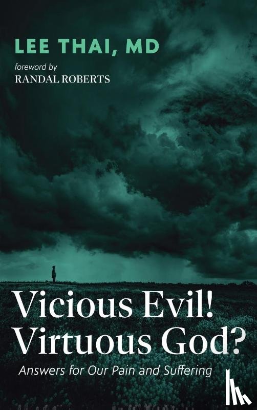 Thai, Lee - Vicious Evil! Virtuous God?