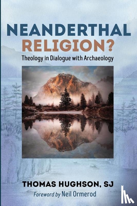 Hughson, Thomas Sj - Neanderthal Religion?