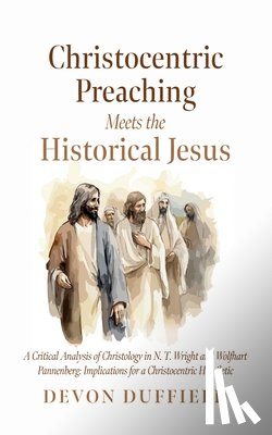 Duffield, Devon - Christocentric Preaching Meets the Historical Jesus