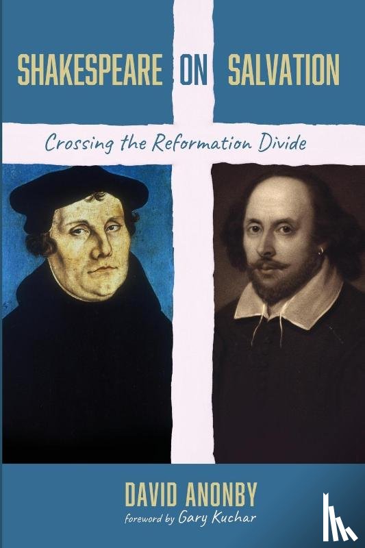 Anonby, David - Shakespeare on Salvation