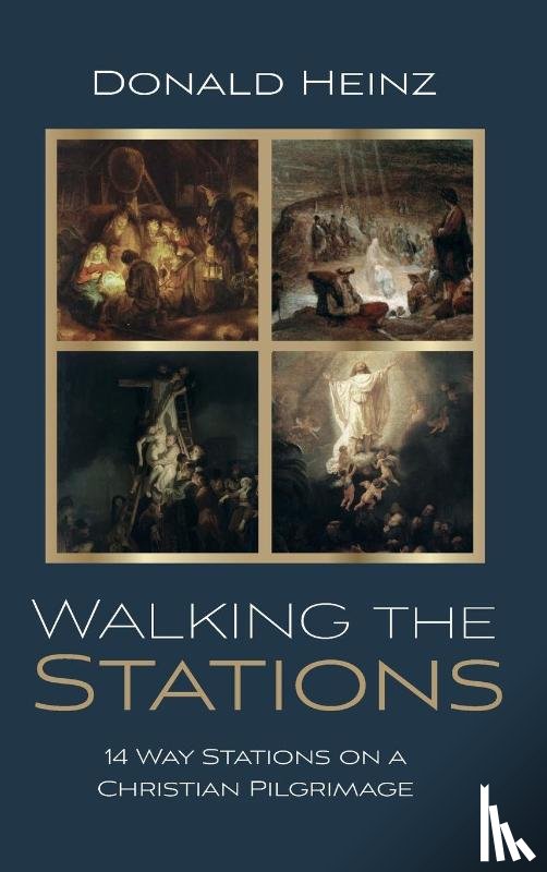 Heinz, Donald - Walking the Stations