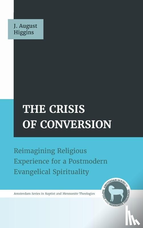 Higgins, J. August - The Crisis of Conversion