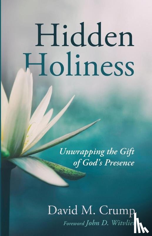 Crump, David M. - Hidden Holiness