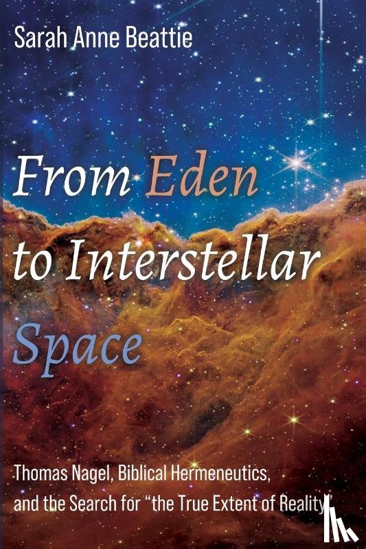 Beattie, Sarah Anne - From Eden to Interstellar Space