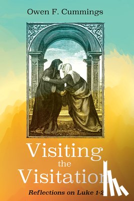Cummings, Owen F. - Cummings, O: Visiting the Visitation