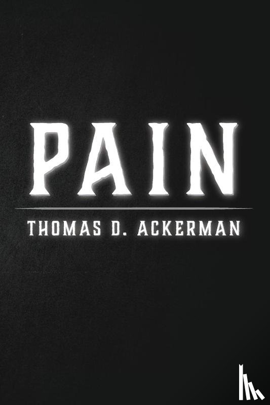 Ackerman, Thomas D. - Pain