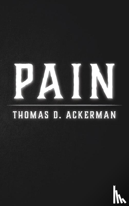 Ackerman, Thomas D. - Pain