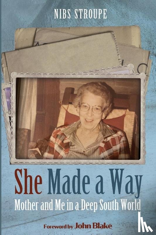 Stroupe, Nibs - She Made a Way