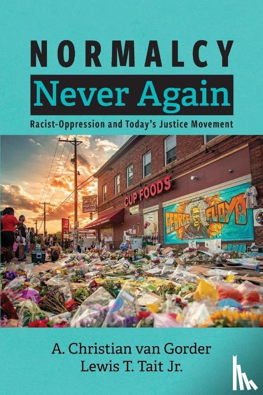 Gorder, A. Christian van, Tait, Lewis T. Jr. - Gorder, A: Normalcy Never Again