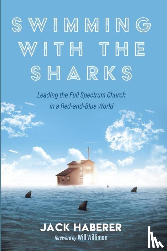 Haberer, Jack - Swimming with the Sharks